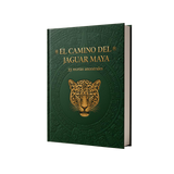 El Camino Del Jaguar Maya